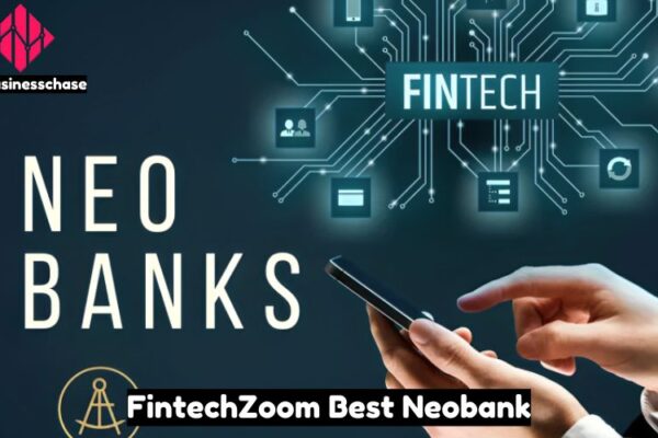 FintechZoom Best Neobank