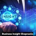 Business Insight Shopnaclo